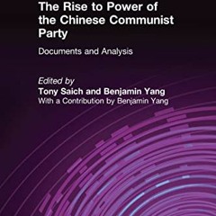 [VIEW] EBOOK ✉️ The Rise to Power of the Chinese Communist Party: Documents and Analy