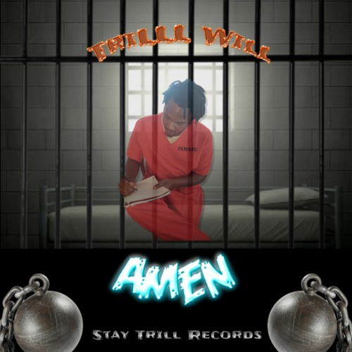 TriLLL WiLL - Amen