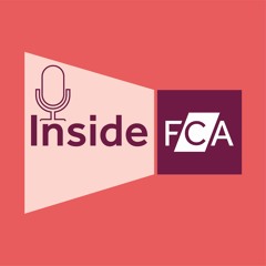Inside FCA Podcast: Consumer Duty information sharing and the April milestone