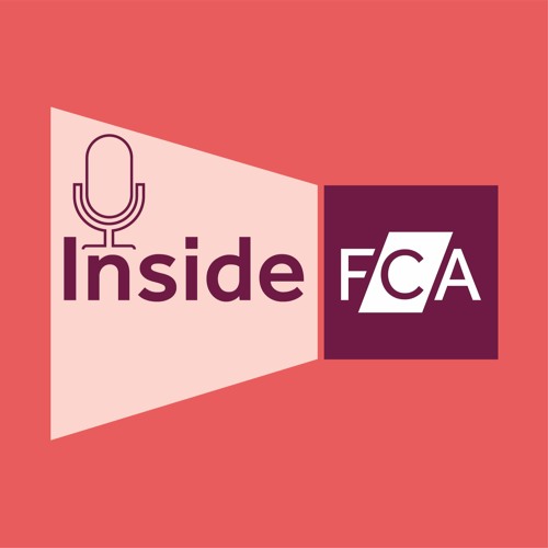 Stream episode Inside FCA Podcast What does the Consumer Duty consumer