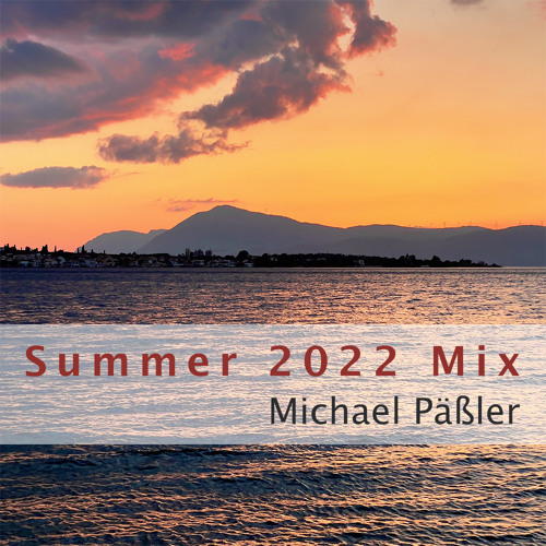 Summer '22 Mix