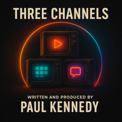 Three Channels