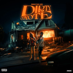 Dirty Coyote - 386Pudge ft. SCY Jimm