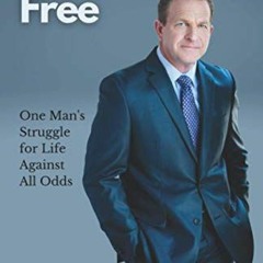 [GET] EBOOK EPUB KINDLE PDF Breathe Free: One Man's Struggle for Life Against All Odds by  Rich Kenz