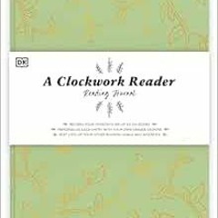 Read PDF 📃 A Clockwork Reader Reading Journal by Hannah Azerang [KINDLE PDF EBOOK EP