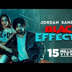 Black Effect  Jordan Sandhu Ft Meharvaani | Latest Punjabi Song 2021 | New Song 2022
