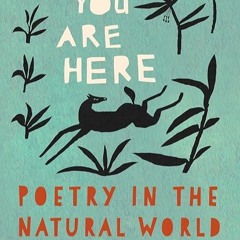 Free read✔ You Are Here: Poetry in the Natural World
