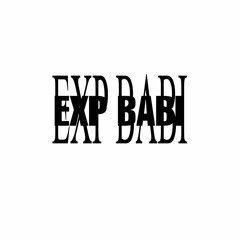 EXP BABI prod. fern_shy
