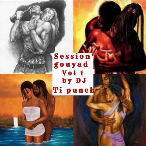 SESSION GOUYAD VOL 1 BY DJ TI PUNCH
