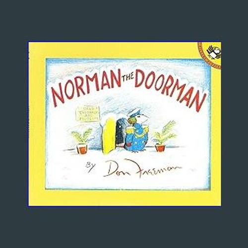 [Ebook]$$ 📖 Norman the Doorman (Picture Puffins) <(READ PDF EBOOK)>