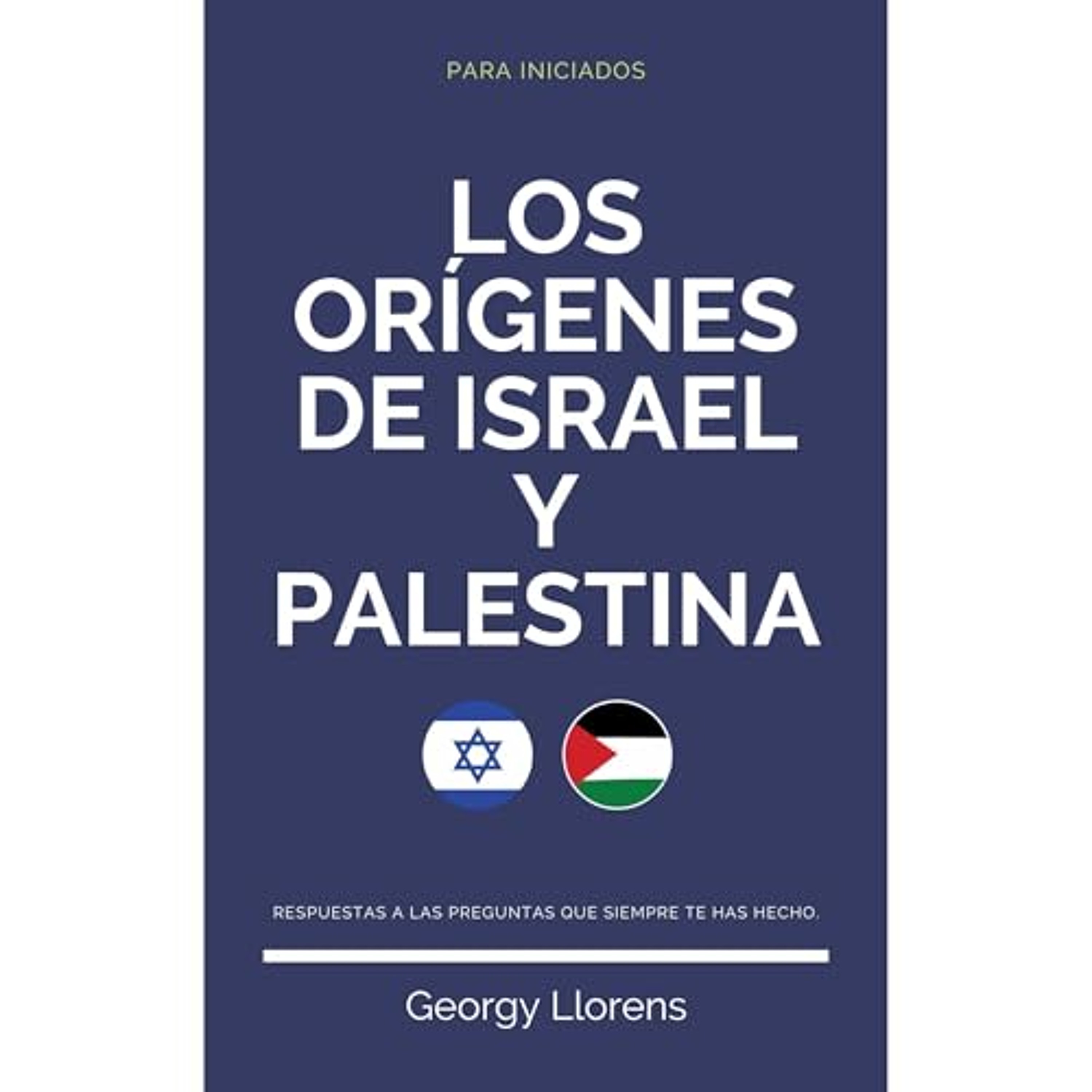 Los Orígenes de Israel y Palestina (Audiolibro) | Prueba Gratis