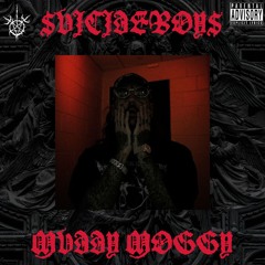 $UICIDEBOY$ - Muddy Moggy (feat. Pouya, Germ) [prod.witherflesh]