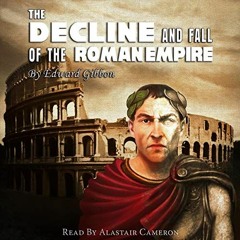 Get EBOOK EPUB KINDLE PDF The Decline and Fall of the Roman Empire by  Edward Gibbon,