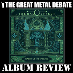 Metal Debate Album Review - March Of The Unheard (The Halo Effect)