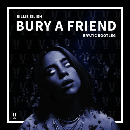 Billie Eilish - Bury A Friend (Versão em Português) (part