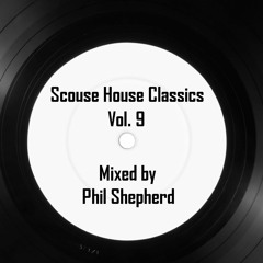 Scouse House Classics Vol.9