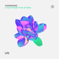 Horisone - A Kid From The Stars [UV]