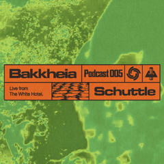 Bakk Heia Podcast 005 - schuttle (Live from Bakk Heia @ TWH)