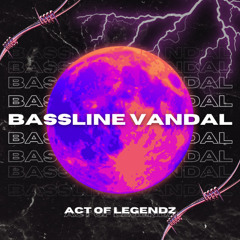 Bassline Vandal