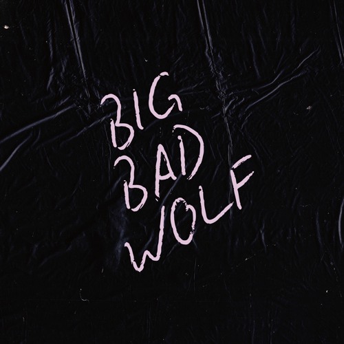 big bad wolf