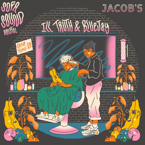 Jacobs X Sofa Sound Bristol Present: Ill Truth & MC Bluejay LIVE RECORDING
