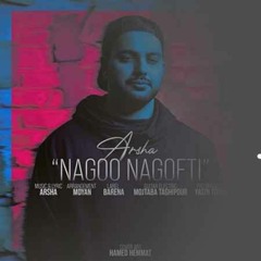 Arsha - Nagoo Nagofti