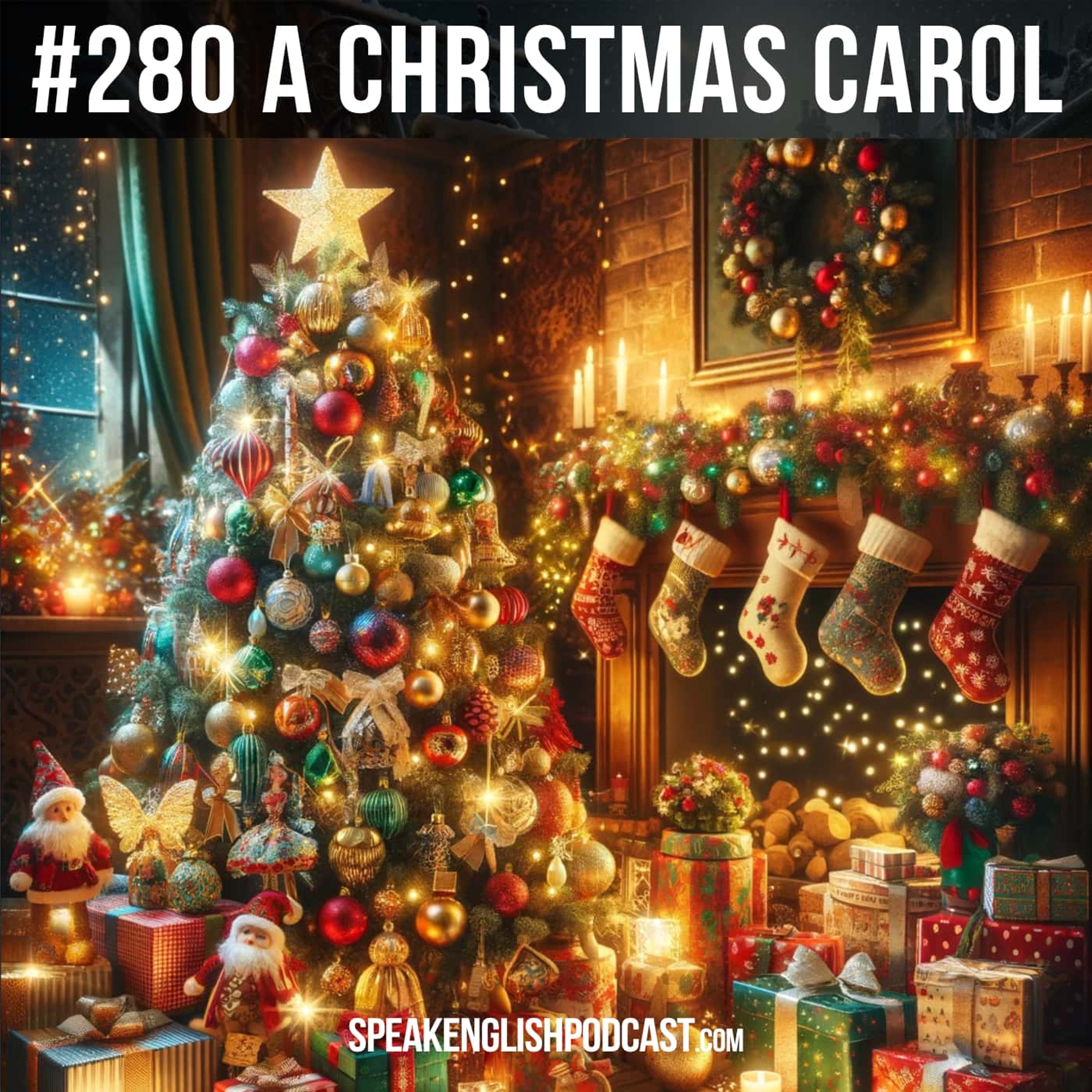 #280 A Christmas Carol by Charles Dickens for beginners episode artwork
