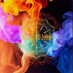 Here and Now