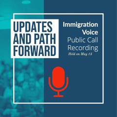 [May 2022] Introduction to Immigration Voice