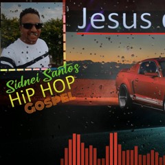 Jesus De Nazaré Hip Hop Gospel Rap Sidnei Santos Estudio100 UNISOM No Beat