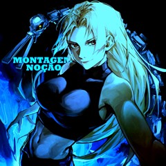 MONTAGEM NOÇÃO