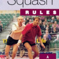 View PDF √ Squash: A Player's Guide (Rules... a Player's Guide) by  Andrew Shelley [P