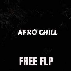Afro Chill [FREE FLP]