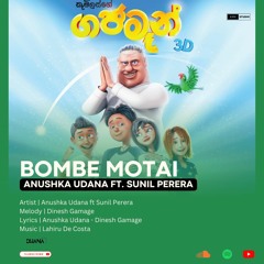 Bombe Motai - Gajaman Movie Them Song | Earphones Music