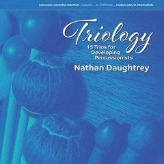 Parts Unknown (mixed percussion trio from "Triology") - Nathan Daughtrey