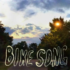 Bike Song