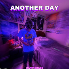 Another Day (Ft. Scando93)(Prod. justxrolo)