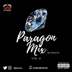 Paragon Mix By DJ Burner