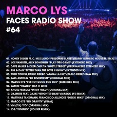 Marco Lys Faces Radio Show #64 Downtown Tulum Radio