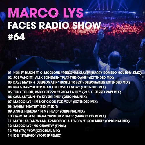 Stream Marco Lys Faces Radio Show #64 by Marco Lys | Listen online for free  on SoundCloud