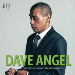 Club 69 presents: Dave Angel 03