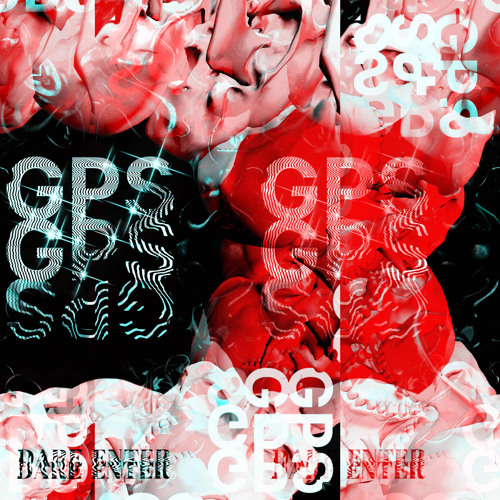 GPS (REVERSED+SLOWED)