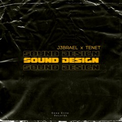 J3brael, Tenet - Sound Design (Original Mix)