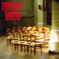Everybody’s ‘Round