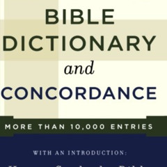 ACCESS KINDLE 📬 The New Combined Bible Dictionary and Concordance by  Baker Publishi