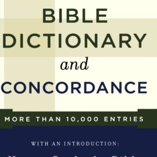 FREE EBOOK 📰 The New Combined Bible Dictionary and Concordance by  Baker Publishing