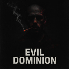 Evil Dominion