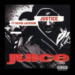 Juice (ft David Jackson) (Prod By Ominbeats)