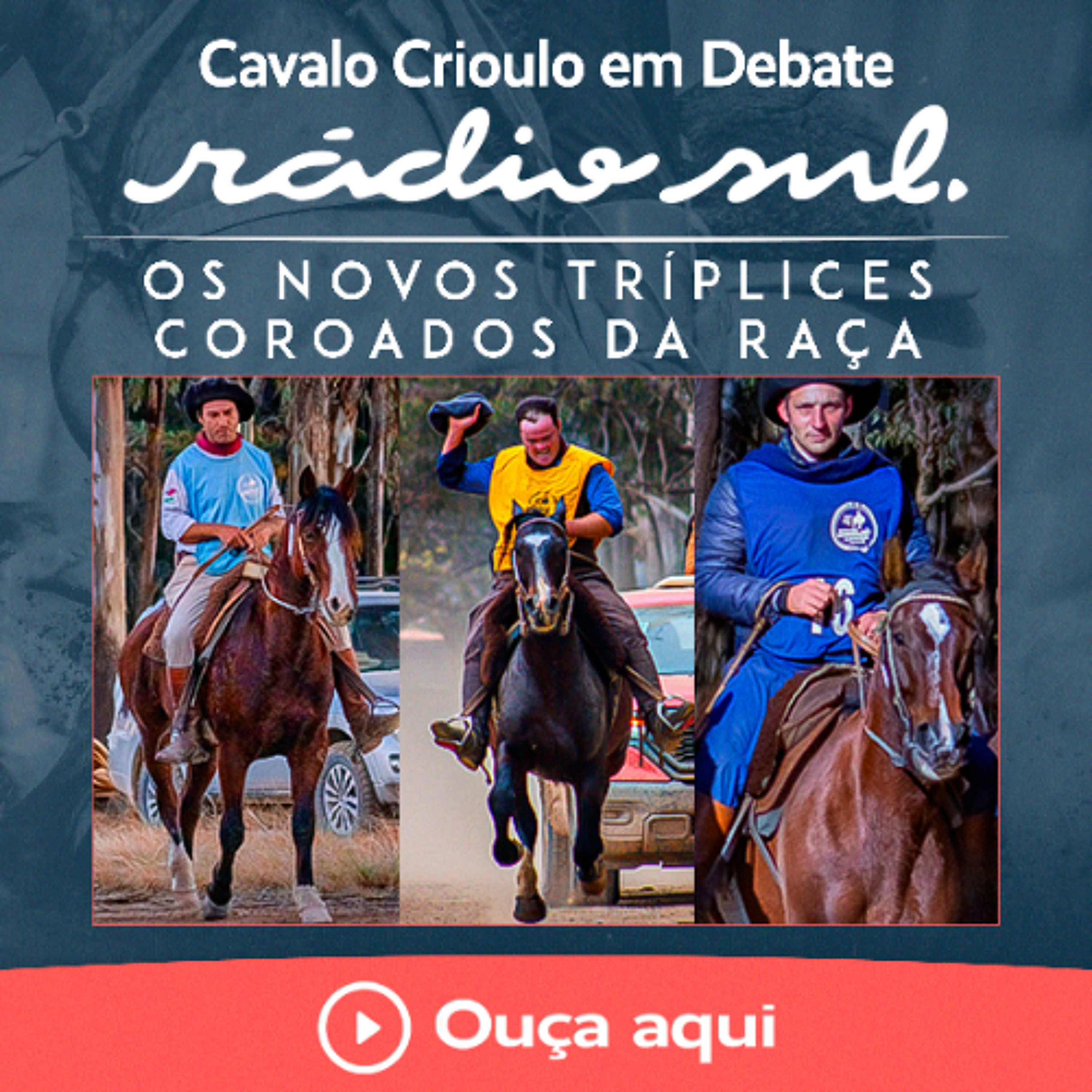 Cavalo Crioulo em Debate #193 - Os novos Tríplices Coroados da Raça episode artwork