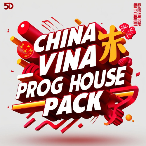 China Vina Prog House Pack (Buy=Download)you can also buy 1Hr Mix